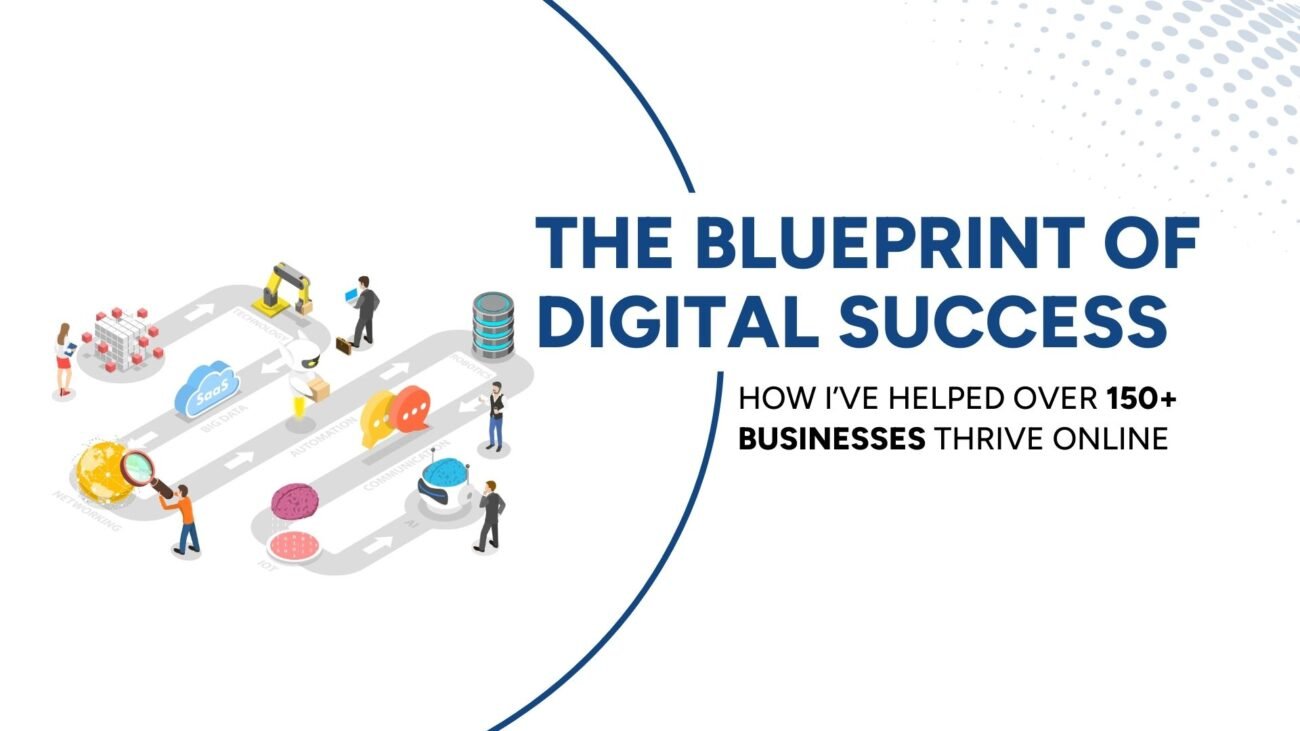 The Blueprint of Digital Success