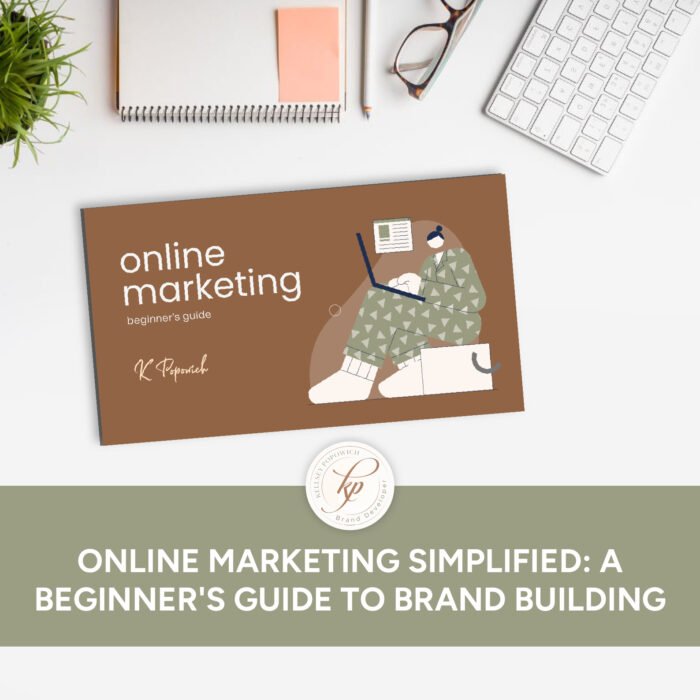 Online Marketing Beginner’s Guide Online Marketing Beginner’s Guide