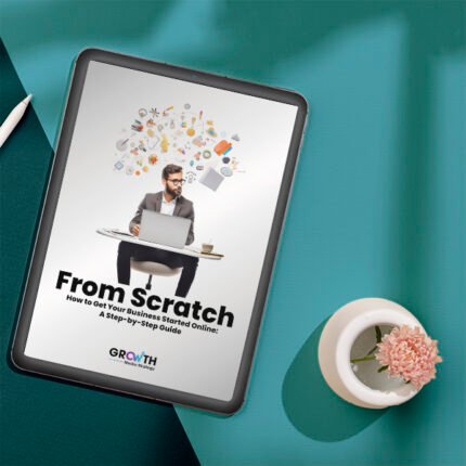 How to Get Your Business Started Online: A Step-by-Step Guide