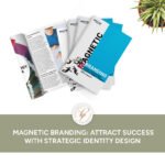 Magnetic Branding eBook: Attract Success with Strategic Identity Design - Essential Guide by Kellsey Popowich