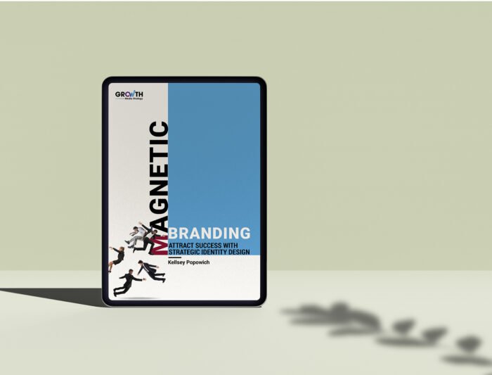 ebook-1 Magnetic Branding eBook: Attract Success with Strategic Identity Design - Essential Guide by Kellsey Popowich - Image 3