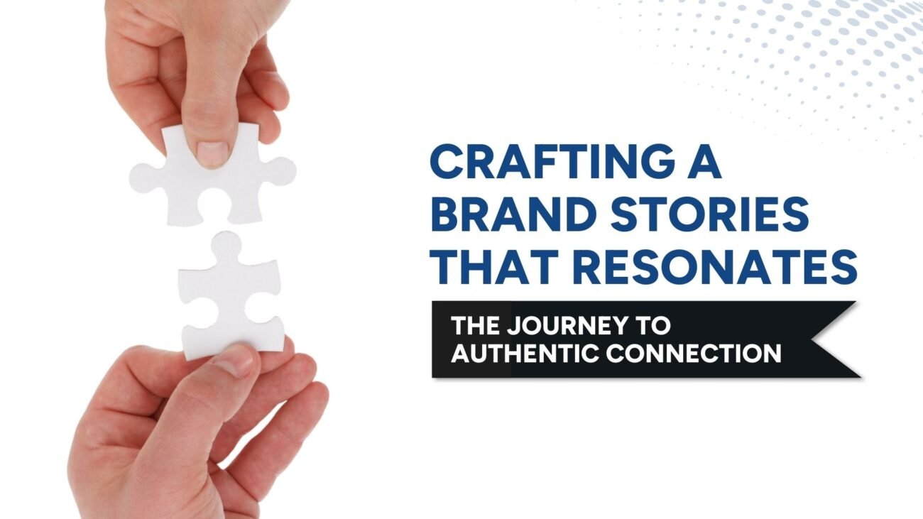 Crafting a Brand Stories That Resonates
