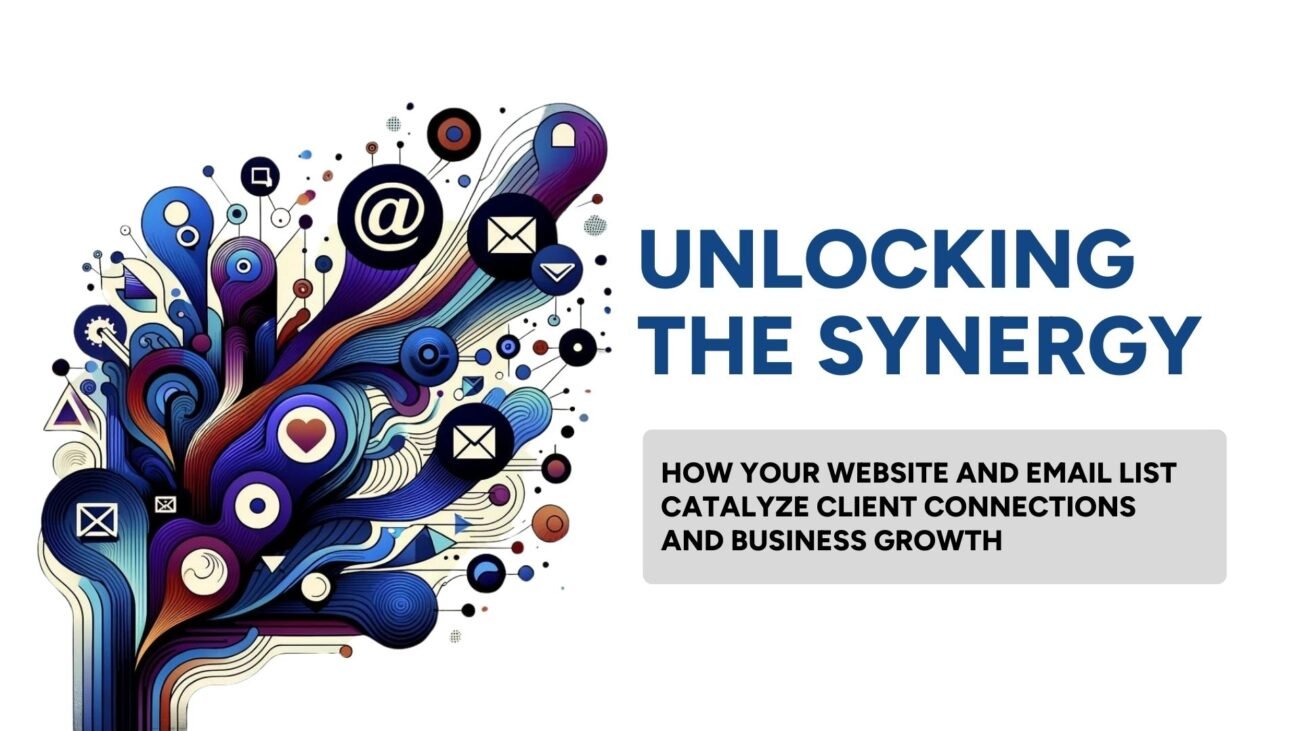 How-Your-Website-and-Email-List-Catalyze-Client-Connections-and-Business-Growth