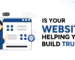 Website Helping You Build Trust